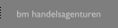 bm handelsagenturen